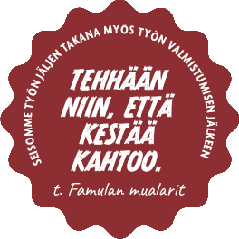 Tehhään niin, että kestää kahtoo.